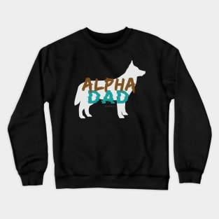 Alpha Dad Crewneck Sweatshirt